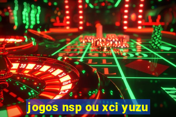 jogos nsp ou xci yuzu